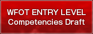 WFOT ENTRY LEVEL Competencies Draft
